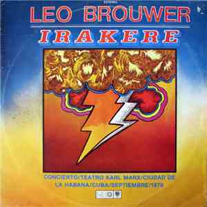Leo Brouwer, Irakere - Leo Brower - Irakere
