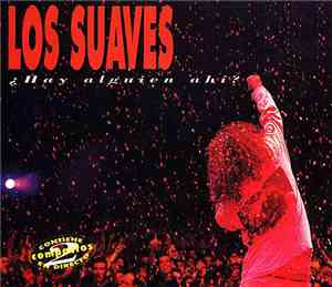 Los Suaves - ¿Hay Alguien Ahí?