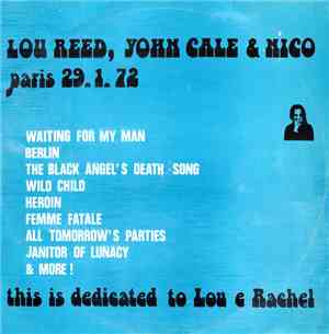Lou Reed, John Cale & Nico  - Paris 29.1.72