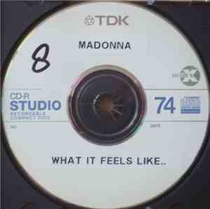 Madonna - What It Feels Like For A Girl