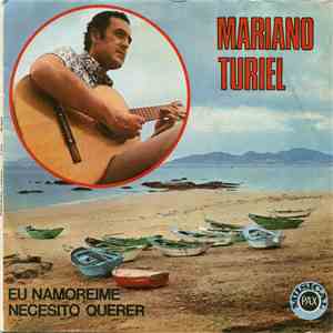 Mariano Turiel - Eu Namoreime / Necesito Querer