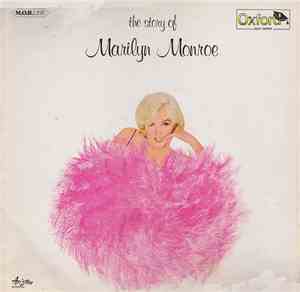 Marilyn Monroe - The Story Of Marilyn Monroe