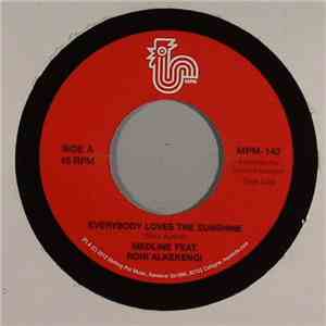 Medline - Everybody Loves The Sunshine