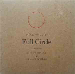 Mike Willis  - Full Circle