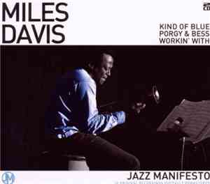 Miles Davis - Kind Of Blue / Porgy And Bess / Workin' With