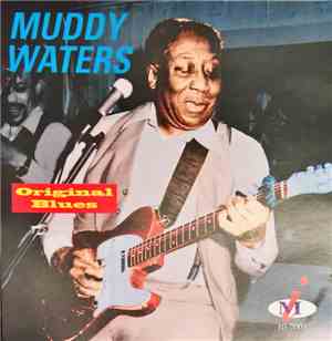 Muddy Waters - Original Blues