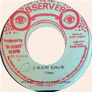 Niney - I Soon Know