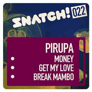 Pirupa - Snatch! 022