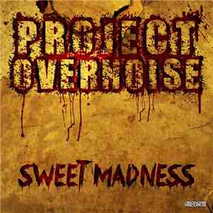 Project Overnoise - Sweet Madness