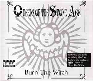 Queens Of The Stone Age - Burn The Witch