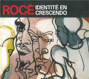 Rocé - Identité En Crescendo