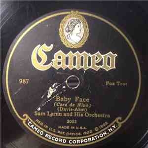 Sam Lanin And His Orchestra /  Bob Haring And His Orchestra - Baby Face / F ...