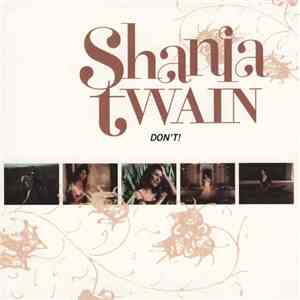 Shania Twain - Don't!