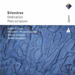 Silvestrov - Gidon Kremer, Münchner Philharmoniker, Roman Kofman, Vadim Sac ...