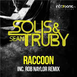 Solis & Sean Truby - Raccoon