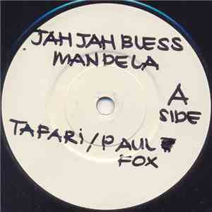 Tafari & Paul Fox  - Jah Jah Bless Mandella