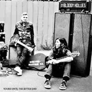 The Bloody Hollies - Yours Until The Bitter End