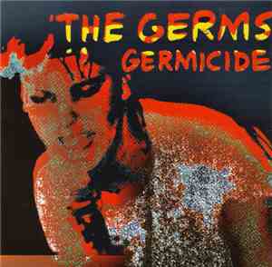 The Germs - Germicide