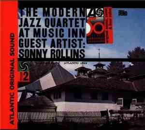 The Modern Jazz Quartet Guest Artist: Sonny Rollins - The Modern Jazz Quart ...