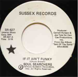 The Soul Searchers - If It Ain't Funky