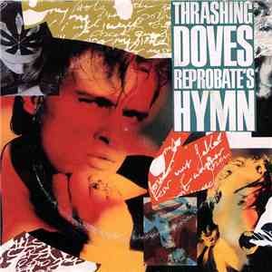 Thrashing Doves - Reprobate's Hymn