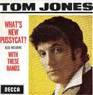 Tom Jones - What's New, Pussy Cat?