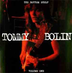 Tommy Bolin - The Bottom Shelf - Volume One