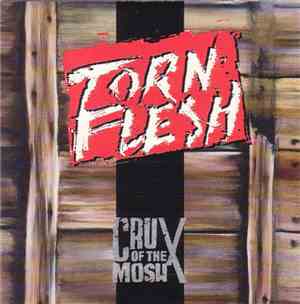 Torn Flesh - Crux Of The Mosh