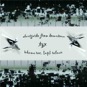 Tzx - Avantgarde From Downtown EP