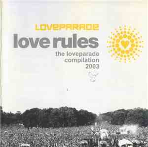 Various - Love Rules - The Loveparade Compilation 2003