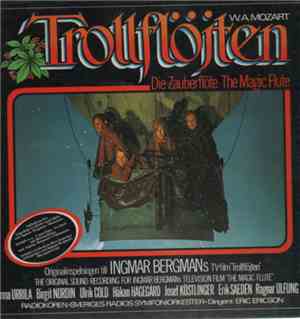 W.A. Mozart / Sveriges Radios Symfoniorkester / Radiokören - Trollflöjten - ...