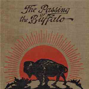 Andrew Sisk - The Passing Of The Buffalo By Buckskin