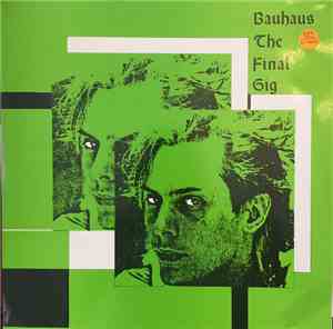 Bauhaus - The Final Gig