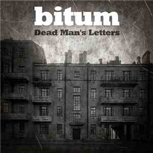 Bitum  - Dead Man's Letters
