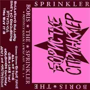 Boris The Sprinkler - Potsylvanian Lawncare, Volume 1