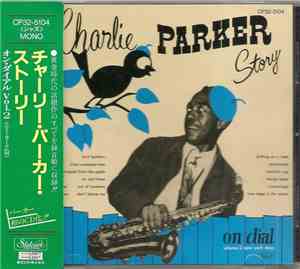 Charlie Parker - Charlie Parker Story On Dial Volume 2: New York Days