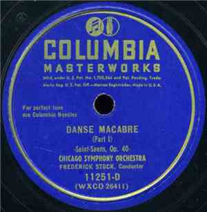 Chicago Symphony Orchestra, Frederick Stock - Danse Macabre
