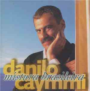 Danilo Caymmi - Mistura Brasileira