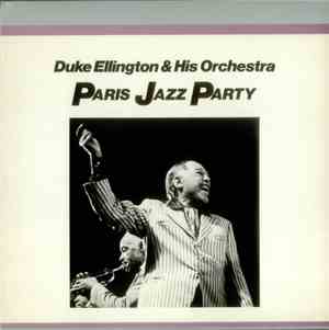Duke Ellington And His Orchestra - Paris Jazz Party