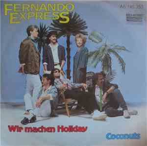 Fernando Express - Wir Machen Holiday / Coconuts
