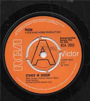 Fresh  - Stoned In Saigon