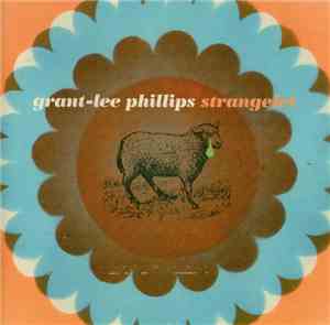 Grant-Lee Phillips - Strangelet