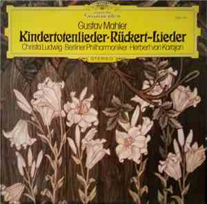 Gustav Mahler, Christa Ludwig · Berliner Philharmoniker · Herbert von Karaj ...