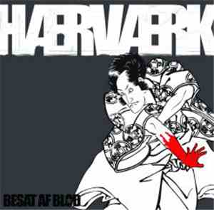 Hærværk  - Besat Af Blod