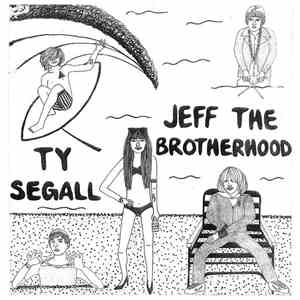 Jeff The Brotherhood / Ty Segall - Diamond Way / My Head Explodes