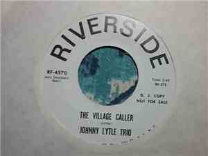 Johnny Lytle Trio - The Village Caller