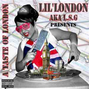 Lil' London Aka L.S.G - A Taste Of London