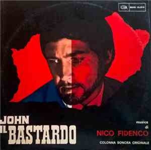 Nico Fidenco - John Il Bastardo (Colonna Sonora Originale)