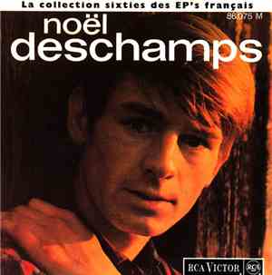 Noël Deschamps - La Collection Sixties Des EP's Français