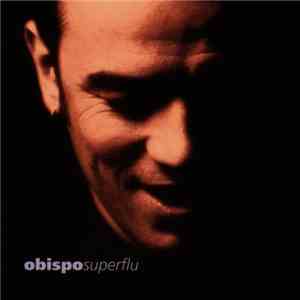 Obispo - Superflu